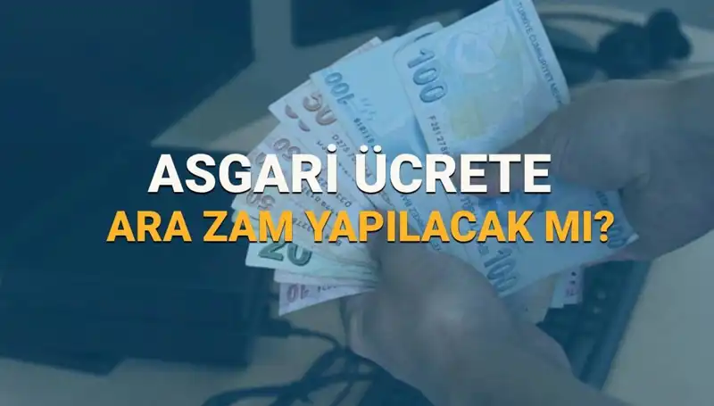 2025 Asgari Ücrette Ara Zam Beklentileri: Neler Olacak?