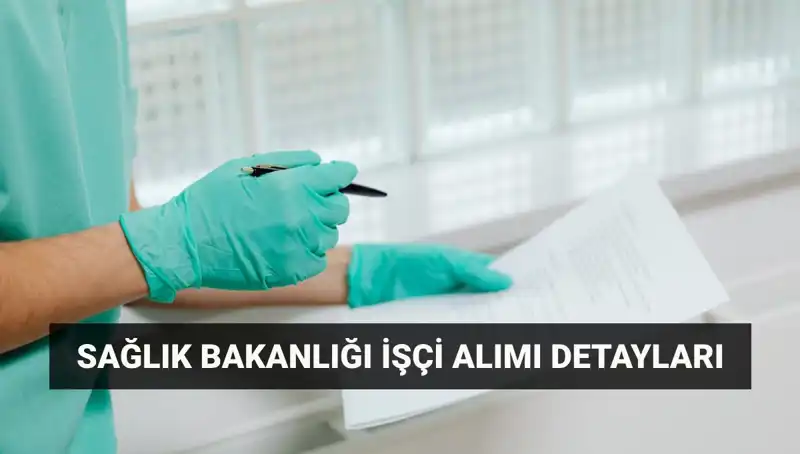 İŞKUR'dan Sağlık Bakanlığı'na 3 Bin 658 Yeni İşçi Alımı İlanı!
