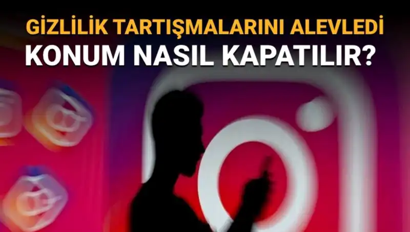 Instagram’da Konum Kapatma Yöntemleri ve Arkadaş Haritası Rehberi