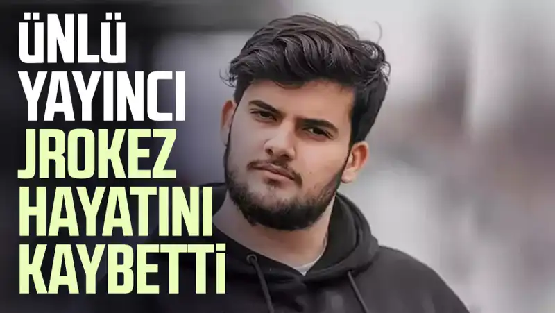 Jrokez Oğuzhan Dalgakıran’ın Vefatı: Dijital Dünyanın Yıldızı Kaybetti