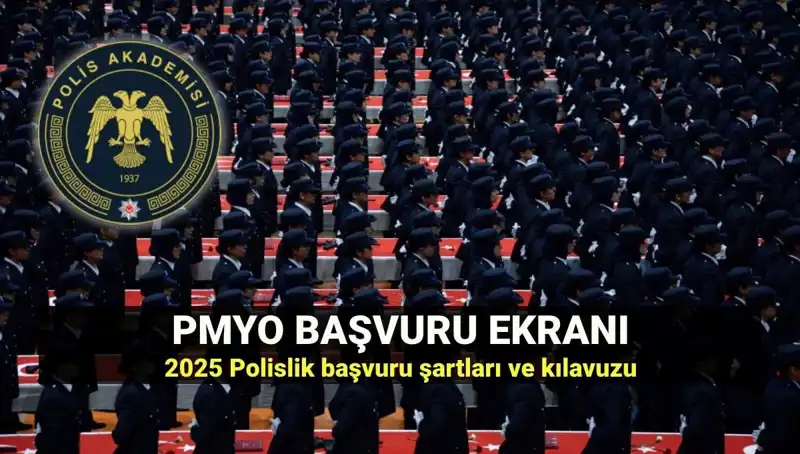 2025 PMYO Başvurusu: Polislik İçin Adım Adım Rehber!