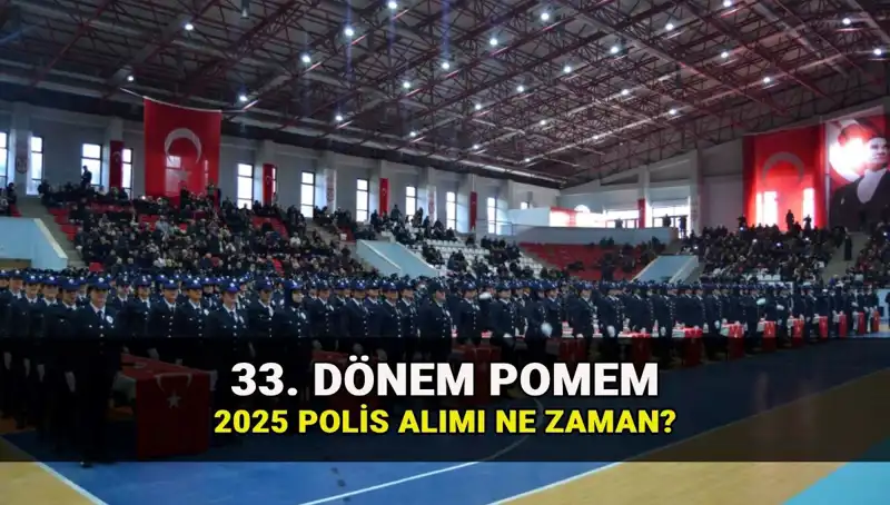 Polis Alımı Bekleyenler İçin Müjdeli Haber: 33. Dönem POMEM Başvuruları Geliyor!