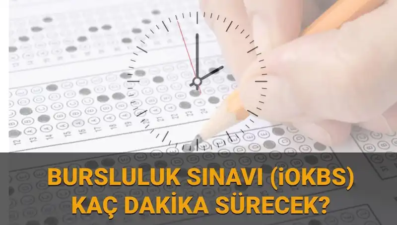 2025 Bursluluk Sınavı: Tarih, Süre ve Soru Sayısı Hakkındaki Tüm Detaylar