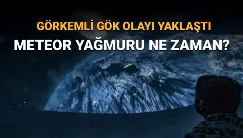 Perseid Meteor Yağmuru Geldi Çattı: Türkiye'den İzlenebilir Mi?