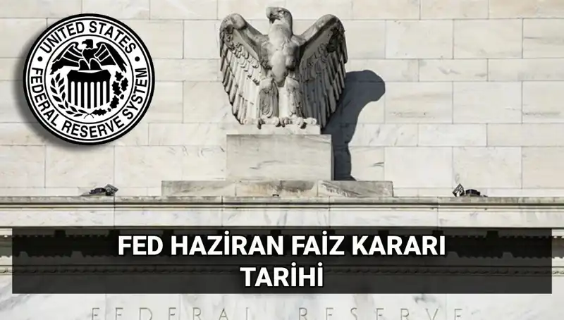 Haziran 2023 FED Faiz Kararı: Piyasalara Yön Verecek Sonuç Ne Olacak?