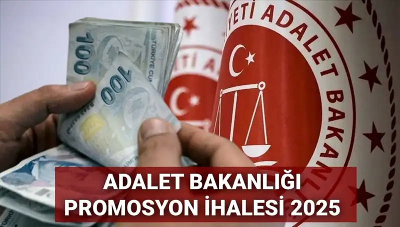Adalet Bakanlığı Promosyon İhaleleri Hakkında Tüm Bilgiler: 2025'te Neler Olacak?