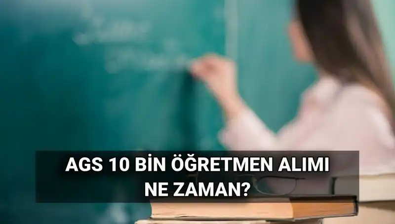 MEB AGS ile 10 Bin Öğretmen Alımı Branş Dağılımı Açıklandı: Yeni Atama Süreci Nasıldır?